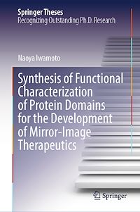 Download this ebook Synthesis of Functional Characterization of Protein Domains for the Development of Mirror-Image Therapeutics