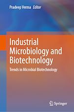 Télécharger le livre :  Industrial Microbiology and Biotechnology