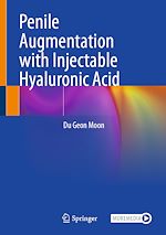 Télécharger le livre :  Penile Augmentation with Injectable Hyaluronic Acid