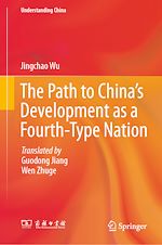 Télécharger le livre :  The Path to China's Development as a Fourth-Type Nation