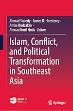Télécharger le livre :  Islam, Conflict, and Political Transformation in Southeast Asia