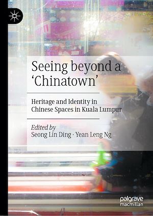Téléchargez le livre :  Seeing beyond a ‘Chinatown'