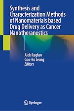 Télécharger le livre :  Synthesis and Characterization Methods of Nanomaterials based Drug Delivery as Cancer Nanotheranostics