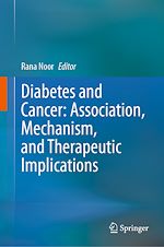 Télécharger le livre :  Diabetes and Cancer: Association, Mechanism, and Therapeutic Implications