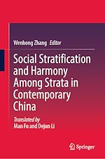Télécharger le livre :  Social Stratification and Harmony Among Strata in Contemporary China