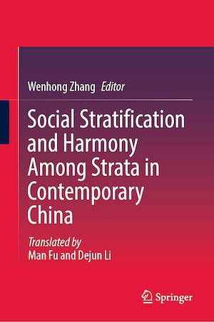 Téléchargez le livre :  Social Stratification and Harmony Among Strata in Contemporary China