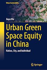 Download this eBook Urban Green Space Equity in China