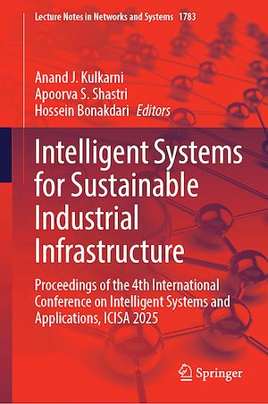 Téléchargez le livre :  Intelligent Systems for Sustainable Industrial Infrastructure
