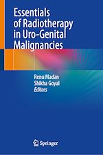 Télécharger le livre :  Essentials of Radiotherapy in Uro-Genital Malignancies