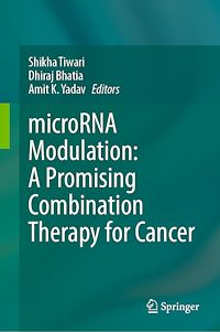 Téléchargez le livre :  microRNA Modulation: A Promising Combination Therapy for Cancer