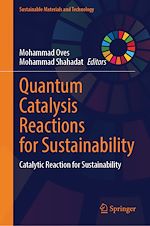 Télécharger le livre :  Quantum Catalysis Reactions for Sustainability