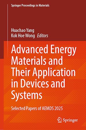 Téléchargez le livre :  Advanced Energy Materials and Their Application in Devices and Systems