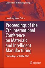 Télécharger le livre :  Proceedings of the 7th International Conference on Materials and Intelligent Manufacturing