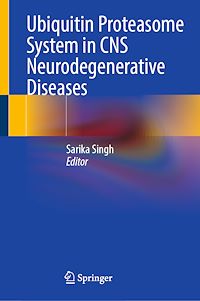 Télécharger le livre : Ubiquitin Proteasome System in CNS Neurodegenerative Diseases