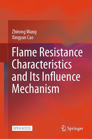 Téléchargez le livre :  Flame Resistance Characteristics and Its Influence Mechanism