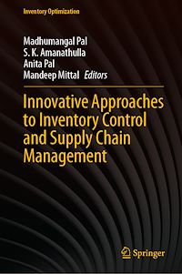 Download this ebook Innovative Approaches to Inventory Control and Supply Chain Management