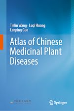Télécharger le livre :  Atlas of Chinese Medicinal Plant Diseases