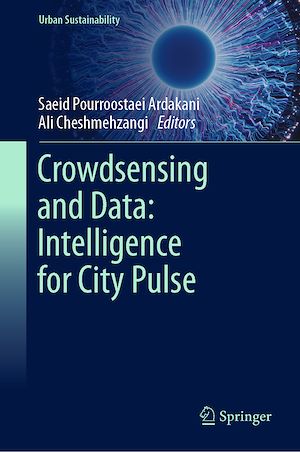Téléchargez le livre :  Crowdsensing and Data: Intelligence for City Pulse