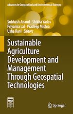 Download this eBook Sustainable Agriculture Development and Management Through Geospatial Technologies