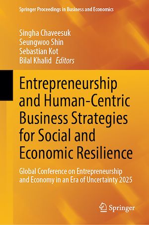 Download the eBook: Entrepreneurship and Human-Centric Business Strategies for Social and Economic Resilience