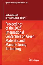 Télécharger le livre :  Proceedings of the 2025 International Conference on Green Materials and Manufacturing Technology