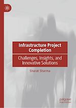 Télécharger le livre :  Infrastructure Project Completion
