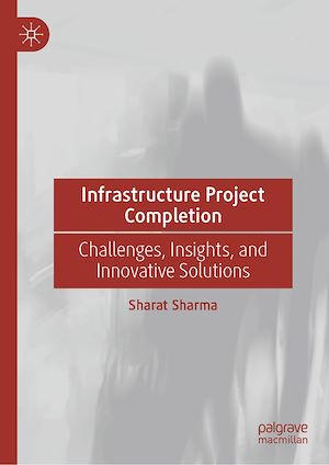 Téléchargez le livre :  Infrastructure Project Completion