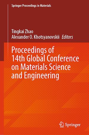 Téléchargez le livre :  Proceedings of 14th Global Conference on Materials Science and Engineering