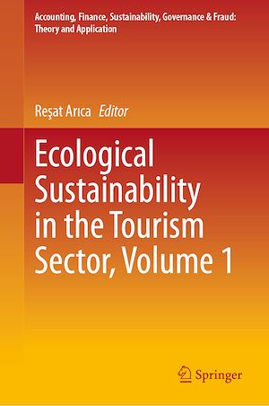 Téléchargez le livre :  Ecological Sustainability in the Tourism Sector, Volume 1