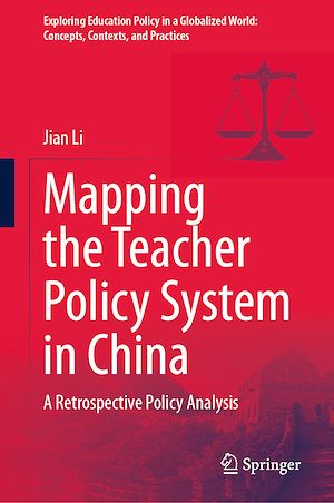 Téléchargez le livre :  Mapping the Teacher Policy System in China