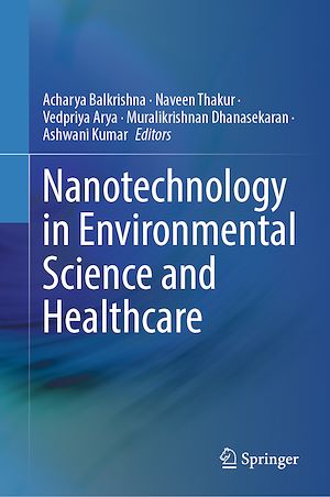 Téléchargez le livre :  Nanotechnology in Environmental Science and Healthcare