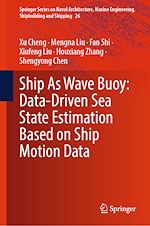 Télécharger le livre :  Ship As Wave Buoy: Data-Driven Sea State Estimation Based on Ship Motion Data