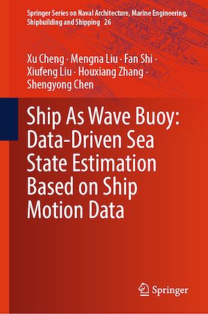Download the eBook: Ship As Wave Buoy: Data-Driven Sea State Estimation Based on Ship Motion Data