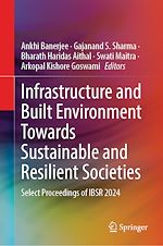 Télécharger le livre :  Infrastructure and Built Environment Towards Sustainable and Resilient Societies