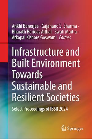 Téléchargez le livre :  Infrastructure and Built Environment Towards Sustainable and Resilient Societies