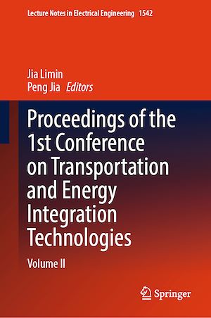 Téléchargez le livre :  Proceedings of the 1st Conference on Transportation and Energy Integration Technologies