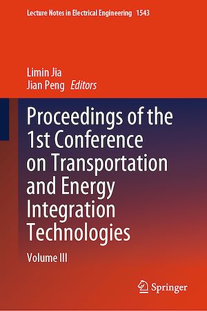 Téléchargez le livre :  Proceedings of the 1st Conference on Transportation and Energy Integration Technologies