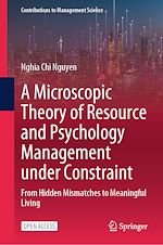 Download this eBook A Microscopic Theory of Resource and Psychology Management under Constraint