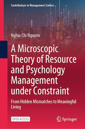Download the eBook: A Microscopic Theory of Resource and Psychology Management under Constraint