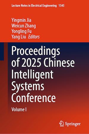 Download the eBook: Proceedings of 2025 Chinese Intelligent Systems Conference