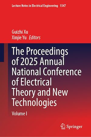 Téléchargez le livre :  The Proceedings of 2025 Annual National Conference of Electrical Theory and New Technologies