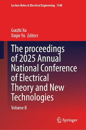 Téléchargez le livre :  The Proceedings of 2025 Annual National Conference of Electrical Theory and New Technologies