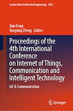 Télécharger le livre :  Proceedings of the 4th International Conference on Internet of Things, Communication and Intelligent Technology