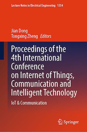 Téléchargez le livre :  Proceedings of the 4th International Conference on Internet of Things, Communication and Intelligent Technology
