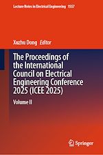 Télécharger le livre :  The Proceedings of the International Council on Electrical Engineering Conference 2025(ICEE 2025)