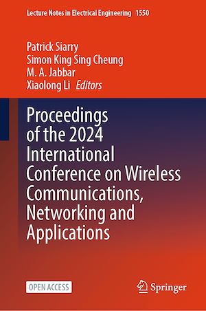 Download the eBook: Proceedings of the 2024 International Conference on Wireless Communications, Networking and Applications