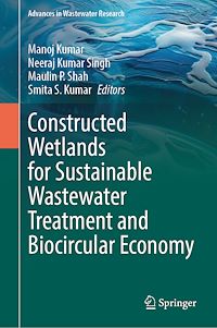 Download this ebook Constructed Wetlands for Sustainable Wastewater Treatment and Biocircular Economy