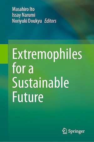Téléchargez le livre :  Extremophiles for a Sustainable Future