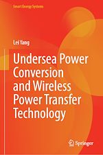 Télécharger le livre :  Undersea Power Conversion and Wireless Power Transfer Technology