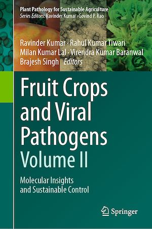 Téléchargez le livre :  Fruit Crops and Viral Pathogens Volume II